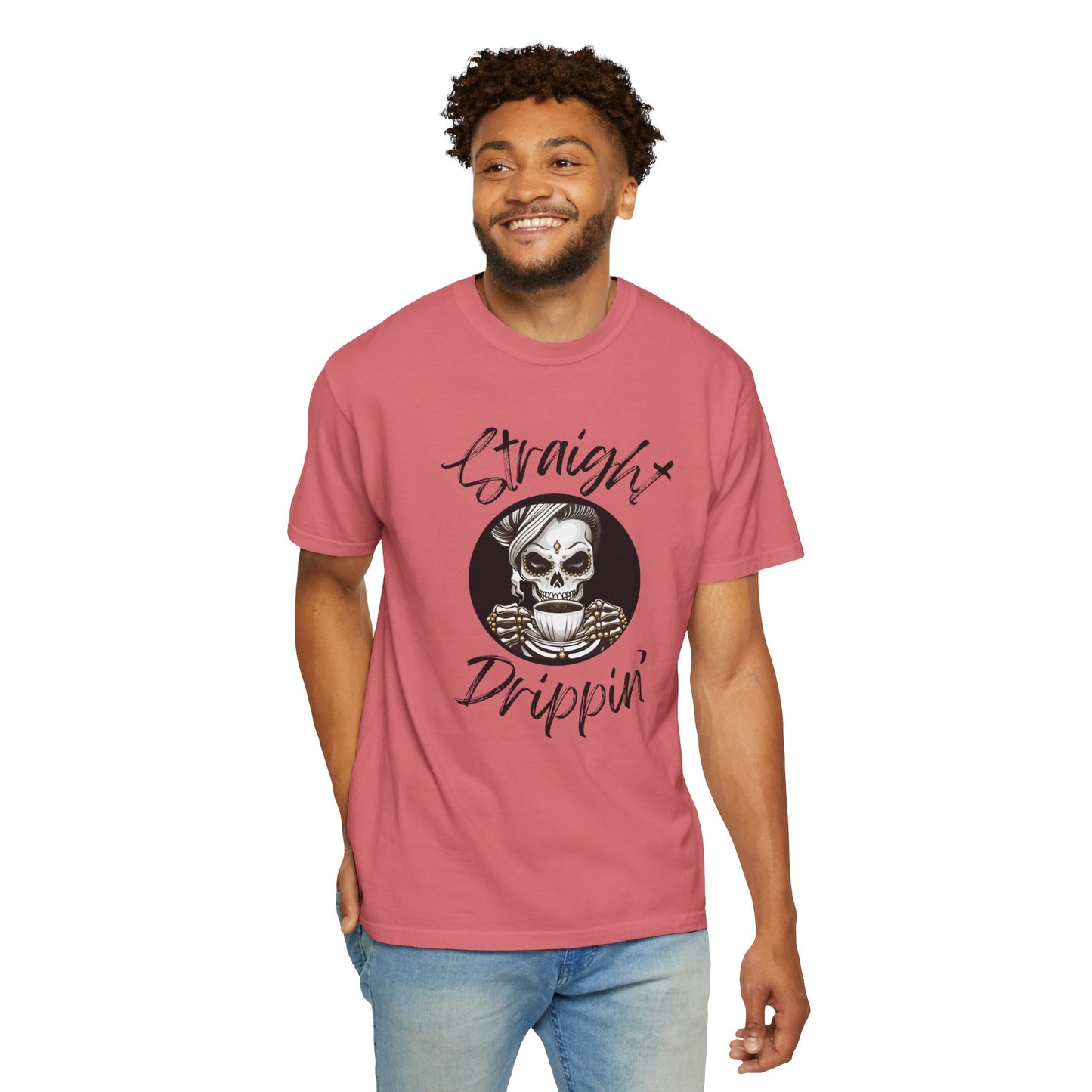 Striaight Drippin' - Unisex Garment-Dyed T-shirt - Pre Shrunk Cotton