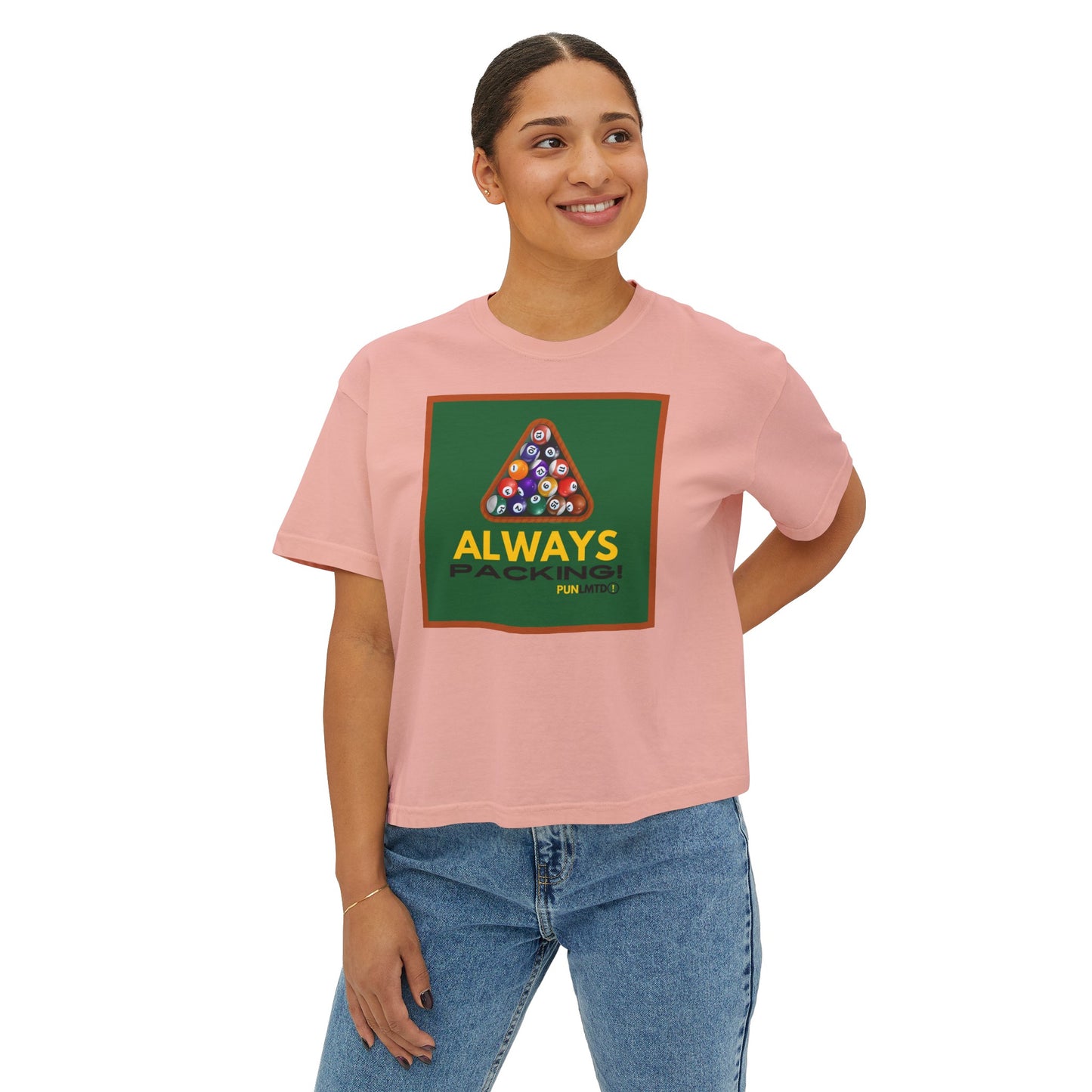 Funny Billiards Tee - Always Packing! Women's Boxy Tee