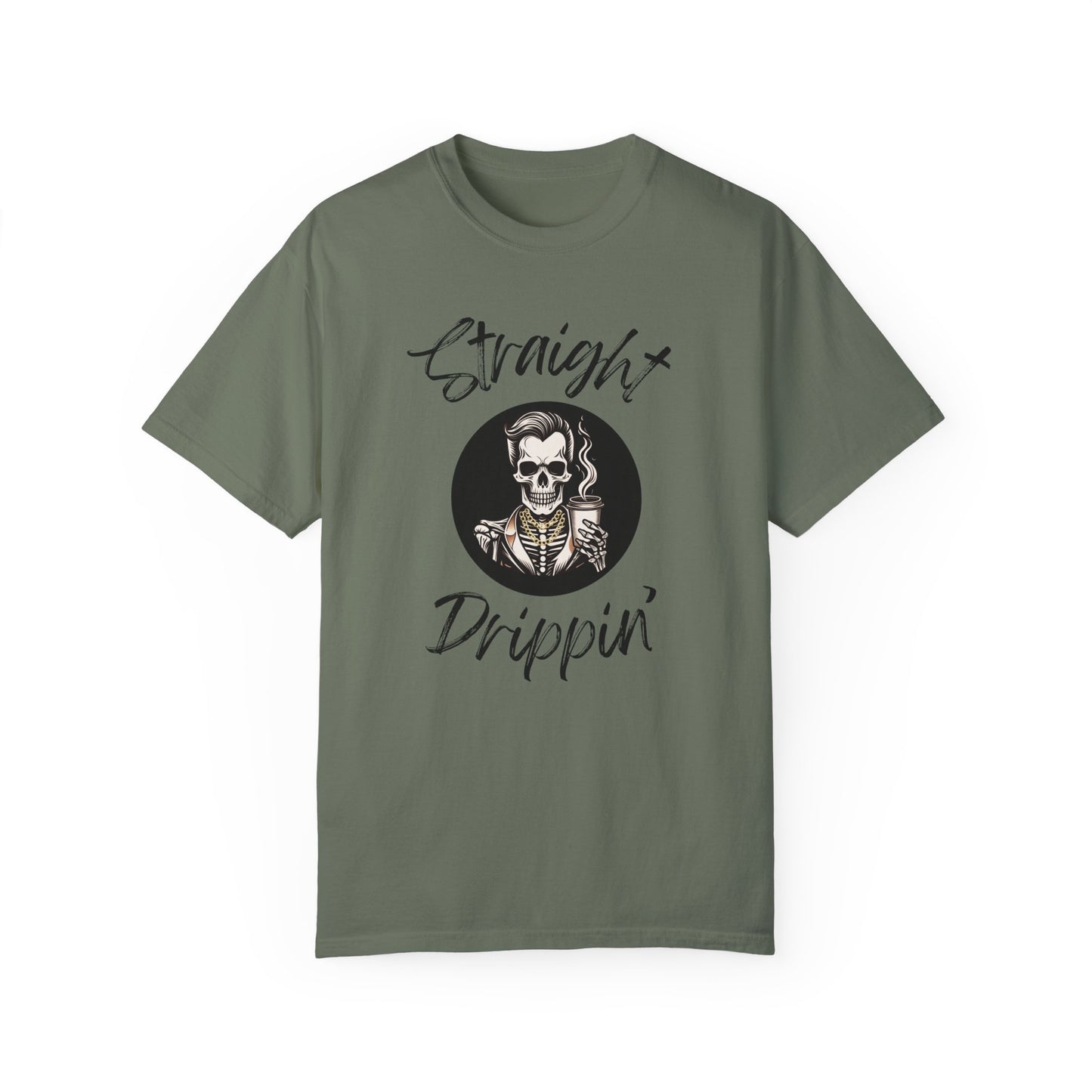 Striaight Drippin' Male Design - Unisex Garment-Dyed T-shirt - Pre Shrunk Cotton