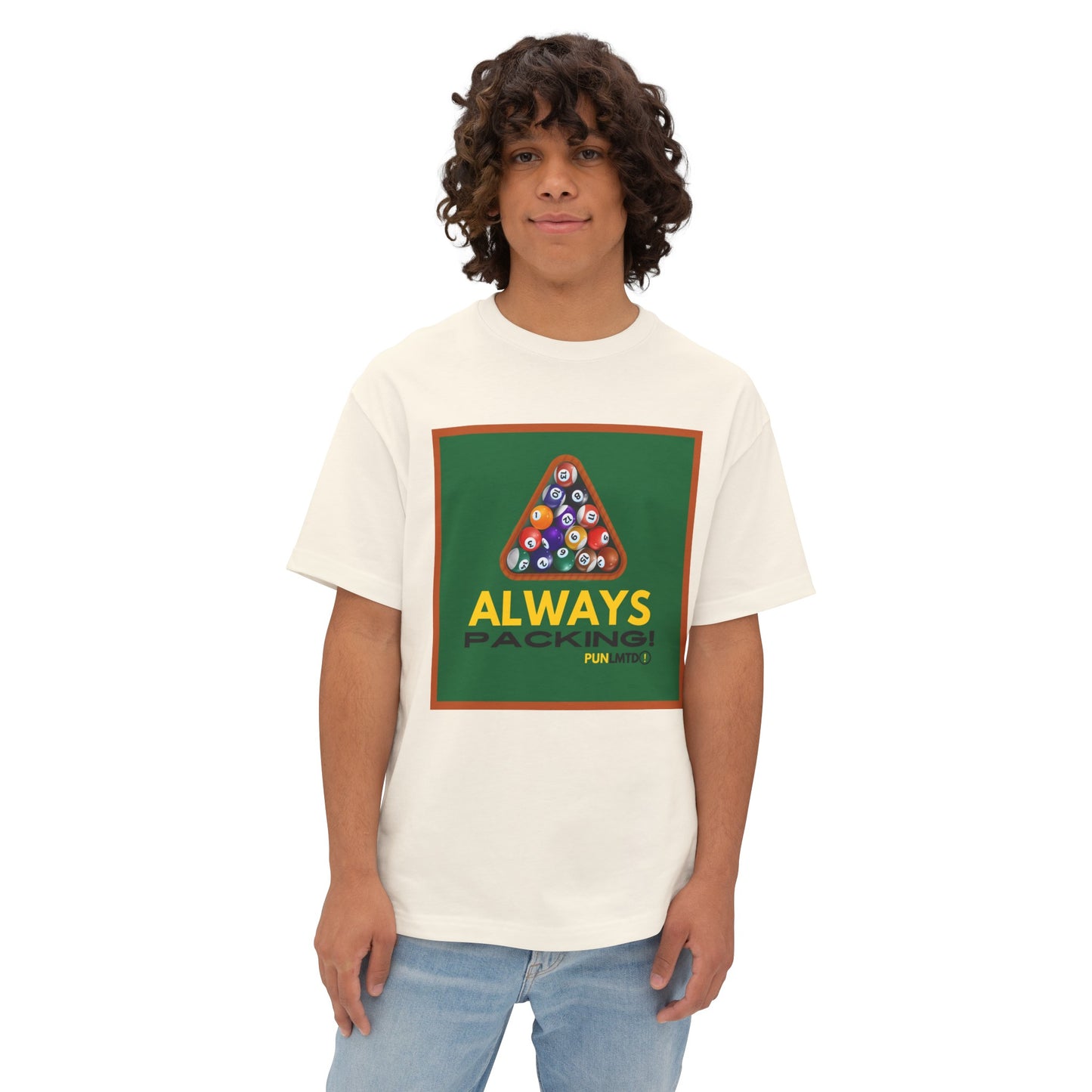 Funny Billiards Tee - Always Packing! Unisex Oversized Boxy Tee