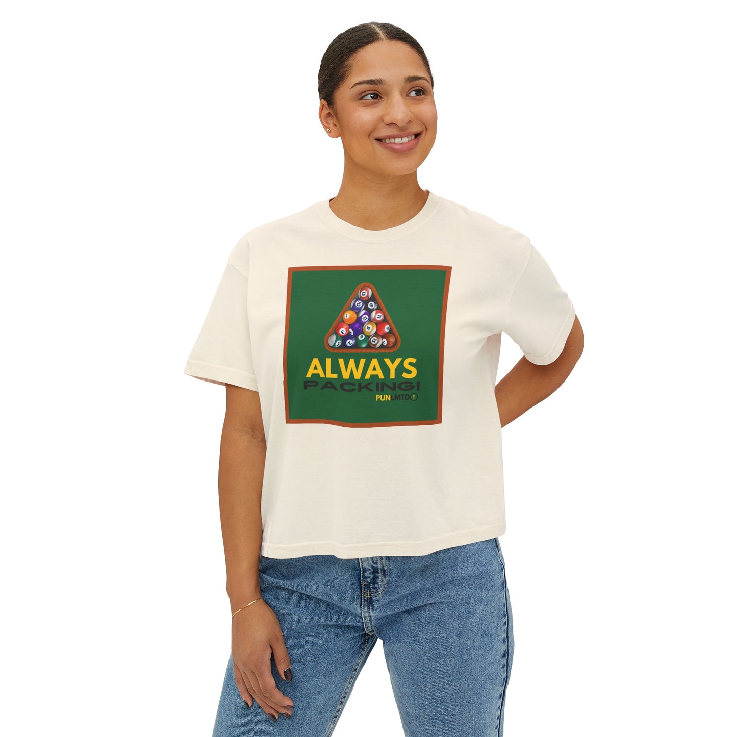 Funny Billiards Tee - Always Packing! Women's Boxy Tee