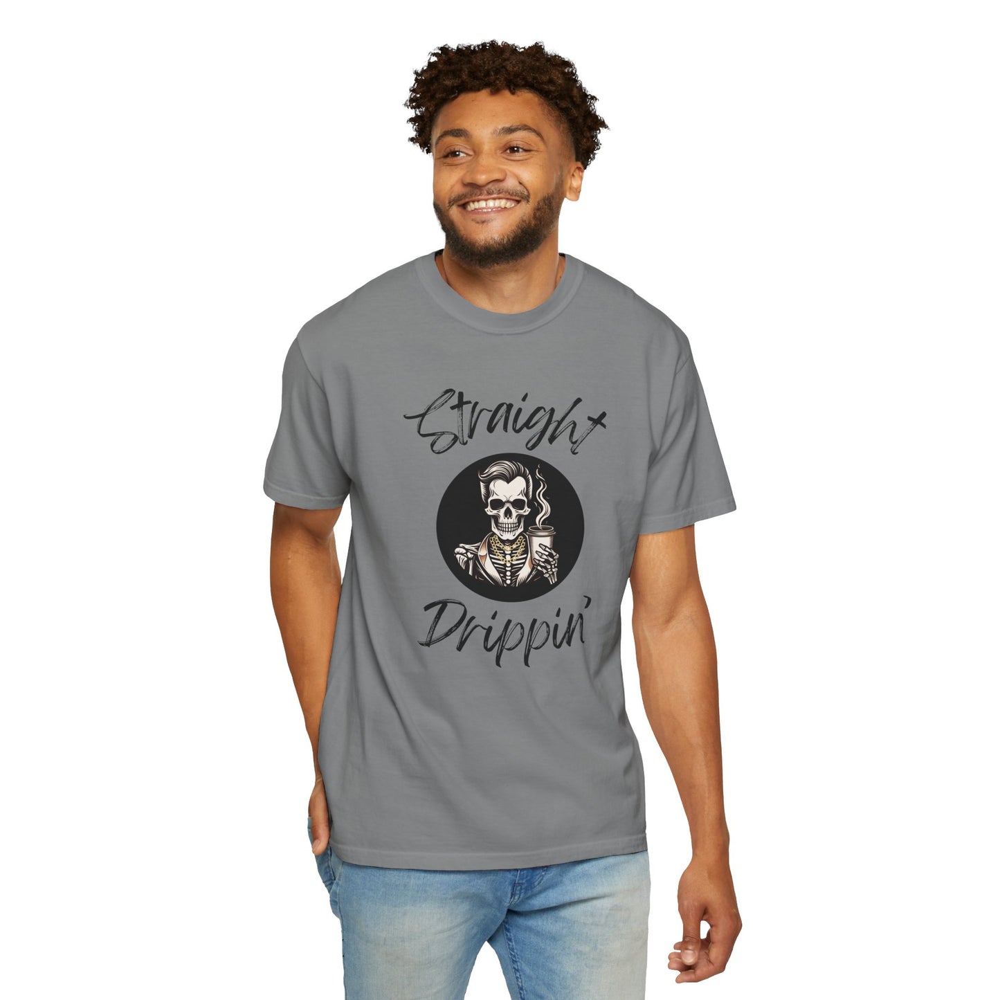 Striaight Drippin' Male Design - Unisex Garment-Dyed T-shirt - Pre Shrunk Cotton