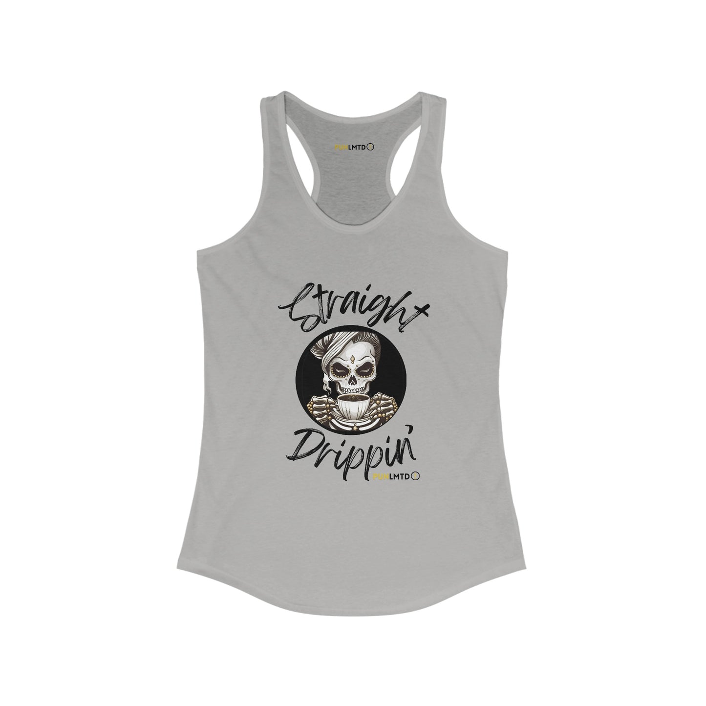 Straight Drippin' Women's Ideal Racerback Tank